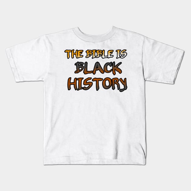 THE BIBLE IS BLACK HISTORY